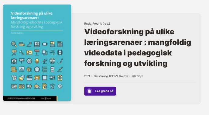 Boka "Videoforskning på ulike læringsarenaer" og knapp "les gratis nå" under.